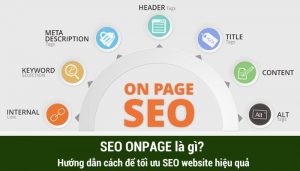 SEO Onpage là gì? Hướng dẫn cách để tối ưu SEO website hiệu quả