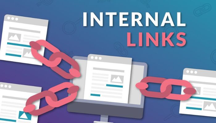 Vì sao cần phải tạo Internal Link?