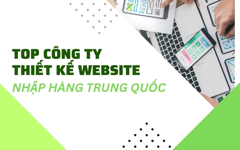 thiết kế website nhập hàng trung quốc