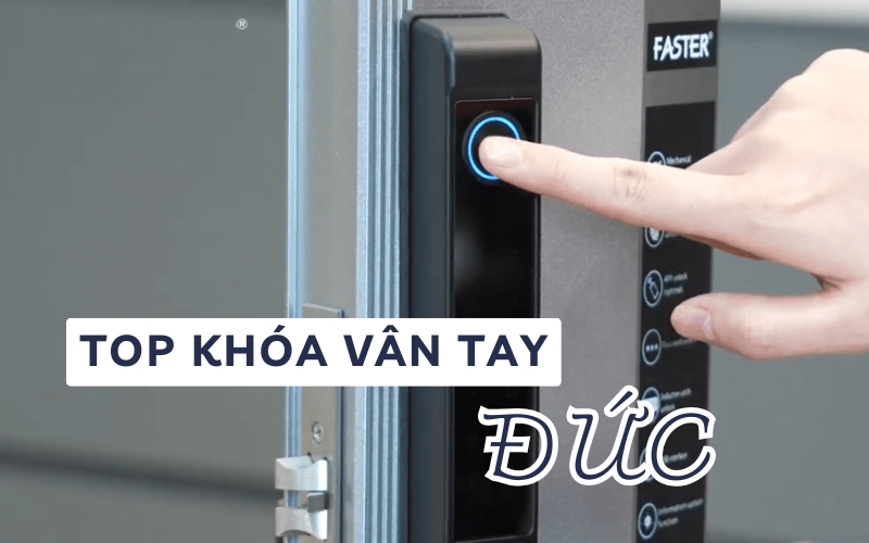 top khóa vân tay Đức